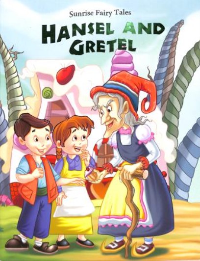 Hansel And Gretel (Sunrise Fairy Tales)